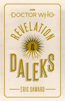 Doctor Who: Zjavenie Daleka - Doctor Who: Revelation of the Daleks