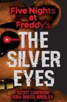 Strieborné oči (Five Nights at Freddy's #1), 1 - The Silver Eyes (Five Nights at Freddy's #1), 1