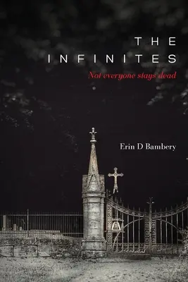 Nekoneční: Nie každý zostane mŕtvy - The Infinites: Not Everyone Stays Dead