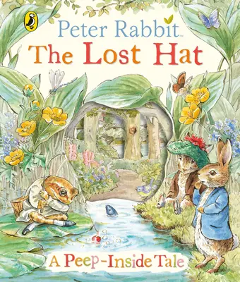Králik Peter: Stratená čiapka Rozprávka o nahliadnutí do vnútra - Peter Rabbit: The Lost Hat A Peep-Inside Tale