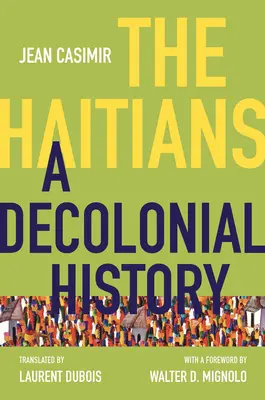 Haiťania: Dekoloniálne dejiny - The Haitians: A Decolonial History