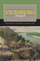 Vicksburg v obkľúčení - Vicksburg Besieged