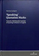 Úvodzovky: K multimodálnej analýze doslovného citovania v angličtine - Quotation Marks: Toward a Multimodal Analysis of Quoting Verbatim in English