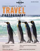 Sprievodca cestovateľskou fotografiou od Lonely Planet 5 - Lonely Planet's Guide to Travel Photography 5