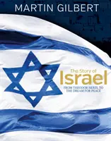 Príbeh Izraela: Od zrodu národa po súčasnosť - Story of Israel: From the Birth of a Nation to the Present Day