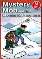Mystery Mob a ohavný snehuliak - Mystery Mob and the Abominable Snowman