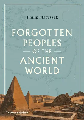 Zabudnuté národy starovekého sveta - Forgotten Peoples of the Ancient World