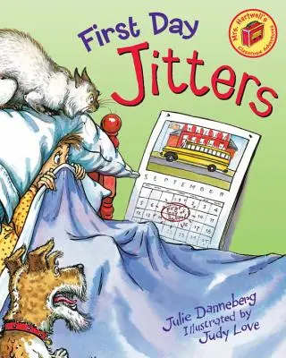 Tréma prvého dňa - First Day Jitters