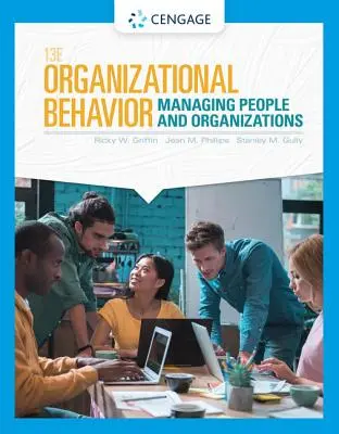 Organizačné správanie: Vydanie: 1. vyd. - Organizational Behavior: Managing People and Organizations
