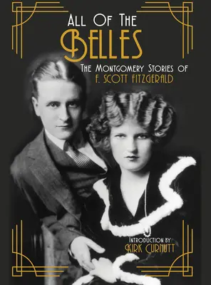 Všetky krásky: Scotta Fitzgeralda - All of the Belles: The Montgomery Stories of F. Scott Fitzgerald