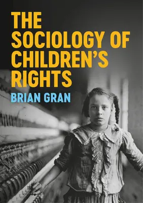 Sociológia práv detí - The Sociology of Children's Rights