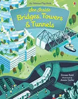 Nahliadnite do vnútra mostov, veží a tunelov - See Inside Bridges, Towers and Tunnels