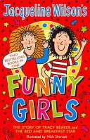Jacqueline Wilson's Funny Girls - predtým vydané ako The Jacqueline Wilson Collection - Jacqueline Wilson's Funny Girls - Previously published as The Jacqueline Wilson Collection