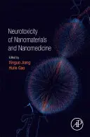 Neurotoxicita nanomateriálov a nanomedicína - Neurotoxicity of Nanomaterials and Nanomedicine