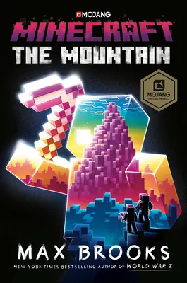 Minecraft: Hora: Hora: oficiálny román o Minecrafte - Minecraft: The Mountain: An Official Minecraft Novel