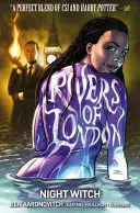 Rivers of London Vol. 2: Night Witch