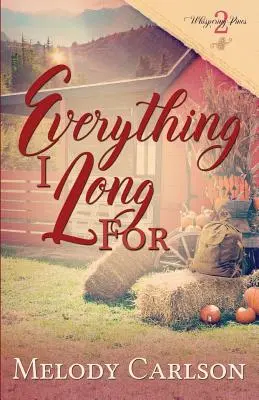 Všetko, po čom túžim - Everything I Long For