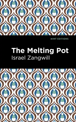 Taviaci kotol - The Melting Pot