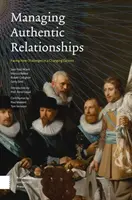 Riadenie autentických vzťahov: Čelenie novým výzvam v meniacom sa kontexte - Managing Authentic Relationships: Facing New Challenges in a Changing Context