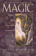 Úvod do mágie: Rituály a praktické techniky pre mágov - Introduction to Magic: Rituals and Practical Techniques for the Magus