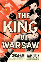 Varšavský kráľ - The King of Warsaw