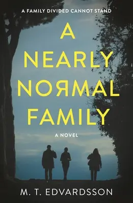Takmer normálna rodina - A Nearly Normal Family