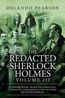 Redigovaný Sherlock Holmes (III. diel) - The Redacted Sherlock Holmes (Volume III)