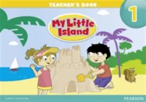 Môj malý ostrov Level 1 Teacher's Book - My Little Island Level 1 Teacher's Book