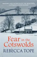 Strach v Cotswolds - Fear in the Cotswolds