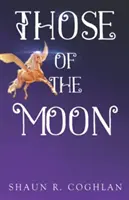 Tí z Mesiaca - Those of the Moon