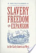 Otroctvo, sloboda a expanzia na ranom americkom Západe - Slavery, Freedom, and Expansion in the Early American West