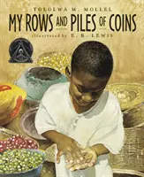 Moje rady a hromady mincí - My Rows and Piles of Coins