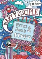 Denník učeníka - Príbeh Petra a Pavla - Diary of a Disciple - Peter and Paul's Story