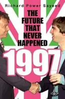 1997: Budúcnosť, ktorá sa nikdy nestala - 1997: The Future That Never Happened