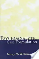 Psychoanalytická formulácia prípadu - Psychoanalytic Case Formulation