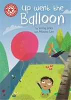 Šampión v čítaní: Vzlietol balón - nezávislé čítanie červená 2 - Reading Champion: Up Went the Balloon - Independent Reading Red 2