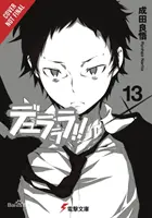 Durarara!!!, zv. 13 (Light Novel) - Durarara!!, Vol. 13 (Light Novel)