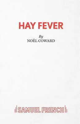 Senná nádcha - ľahká komédia - Hay Fever - A light comedy