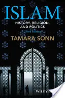 Islam: Islam: dejiny, náboženstvo a politika - Islam: History, Religion, and Politics