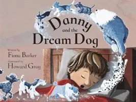 Danny a pes snov - Danny and the Dream Dog