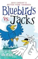 Bluebirds vs. Jacks - a Jacks vs. Bluebirds - Bluebirds vs Jacks - and Jacks vs Bluebirds