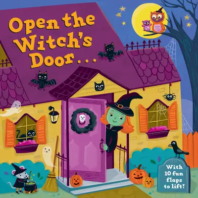 Otvorte dvere čarodejnice: A Halloween Lift-The-Flap Book - Open the Witch's Door: A Halloween Lift-The-Flap Book