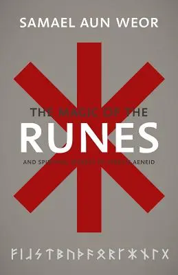 Gnostická mágia rún: Gnóza, Eneida a oslobodenie vedomia - The Gnostic Magic of the Runes: Gnosis, the Aeneid, and the Liberation of the Consciousness
