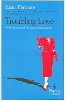 Nepokojná láska - Troubling Love