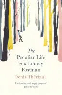 Zvláštny život osamelého poštára - The Peculiar Life of a Lonely Postman