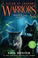 Bojovníci: Vízia tieňov #2: Hrom a tieň - Warriors: A Vision of Shadows #2: Thunder and Shadow