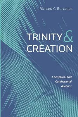 Trojica a stvorenie - Trinity and Creation