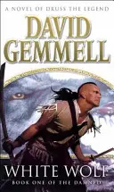 Biely vlk - epický akčný príbeh plný lásky, zrady a zradcovstva od majstra hrdinskej fantasy - White Wolf - An epic, all-action tale of love, betrayal and treachery from the master of heroic fantasy