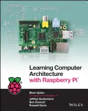 Výučba počítačovej architektúry s Raspberry Pi - Learning Computer Architecture with Raspberry Pi