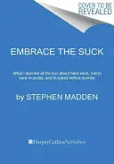 Prijať sanie - Embrace the Suck
